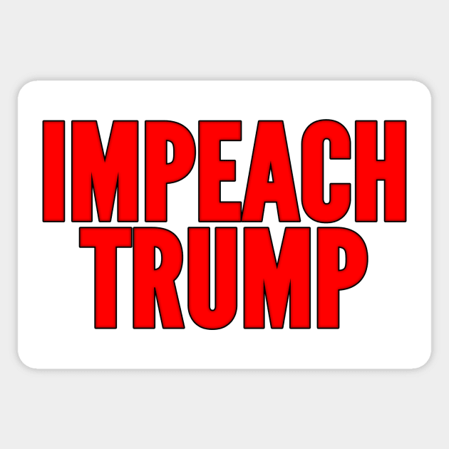 Impeach Trump Sticker by SeattleDesignCompany